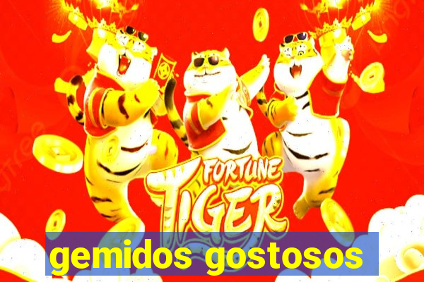 gemidos gostosos